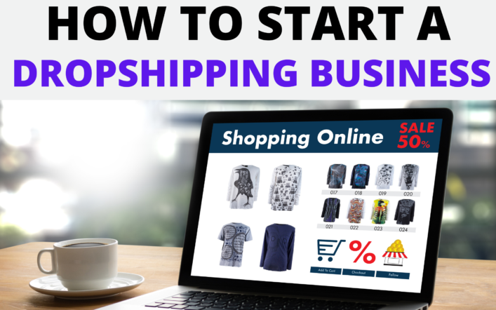How to start a dropshipping Business