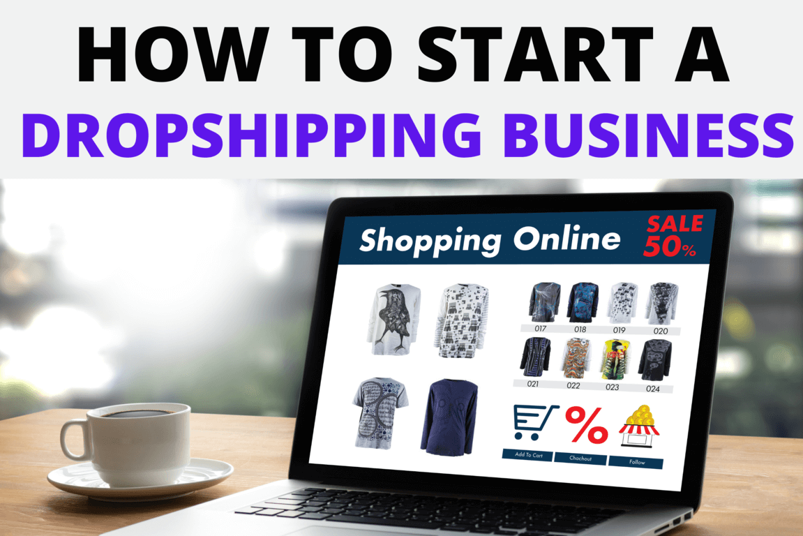 How to start a dropshipping Business