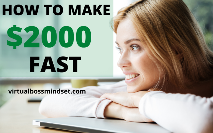 How to make $2,000 Fast In Less than a Month (that ACTUALLY WORKS!)