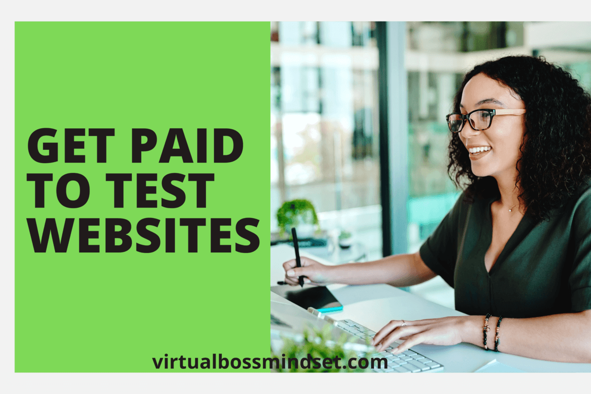 21 Sites That Will Pay you to Test Websites