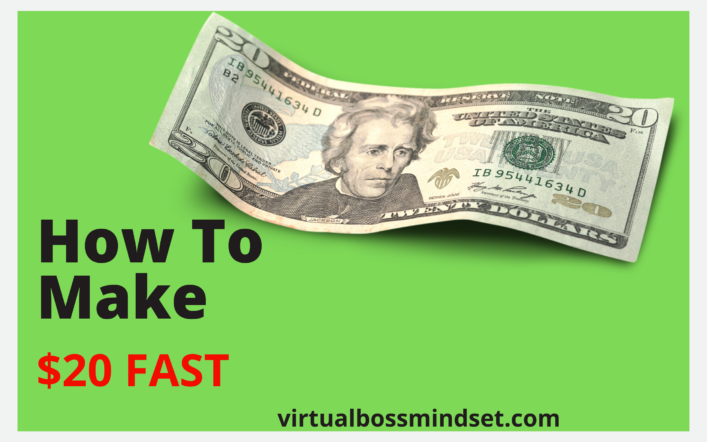 Need 20 Dollars Now? Here’s How to Make $20 Fast