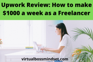 how to make 1000 dollars a week as a freelancer