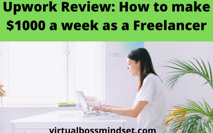 Upwork Review: How to $1000+ a week as a Freelancer Fast