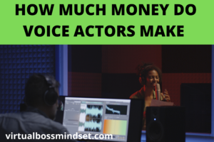 How Much Money Do Voice Actors Make