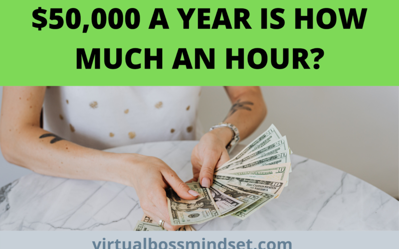 $50,000 a Year is How Much an Hour?