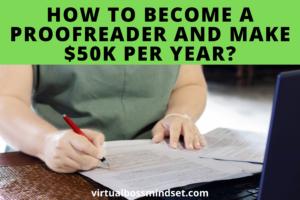 How To Become A Proofreader And Make $50K Per Year