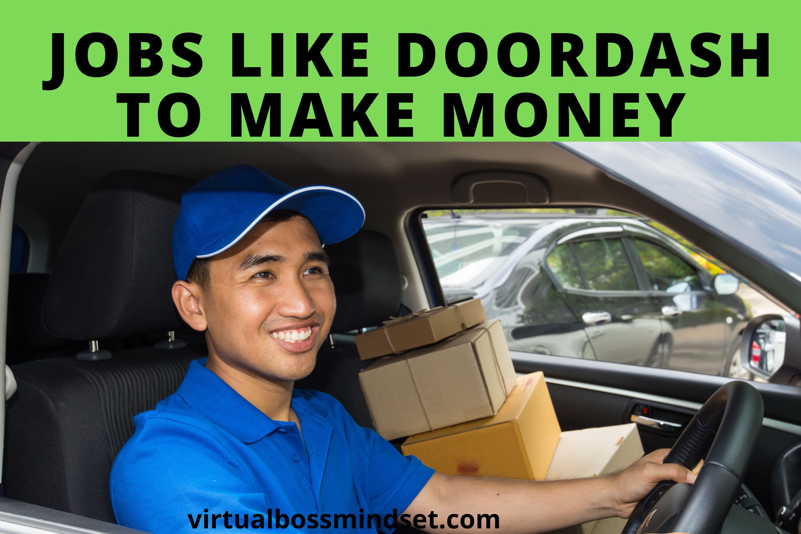8 Jobs Like DoorDash To Make Money Delivering Food