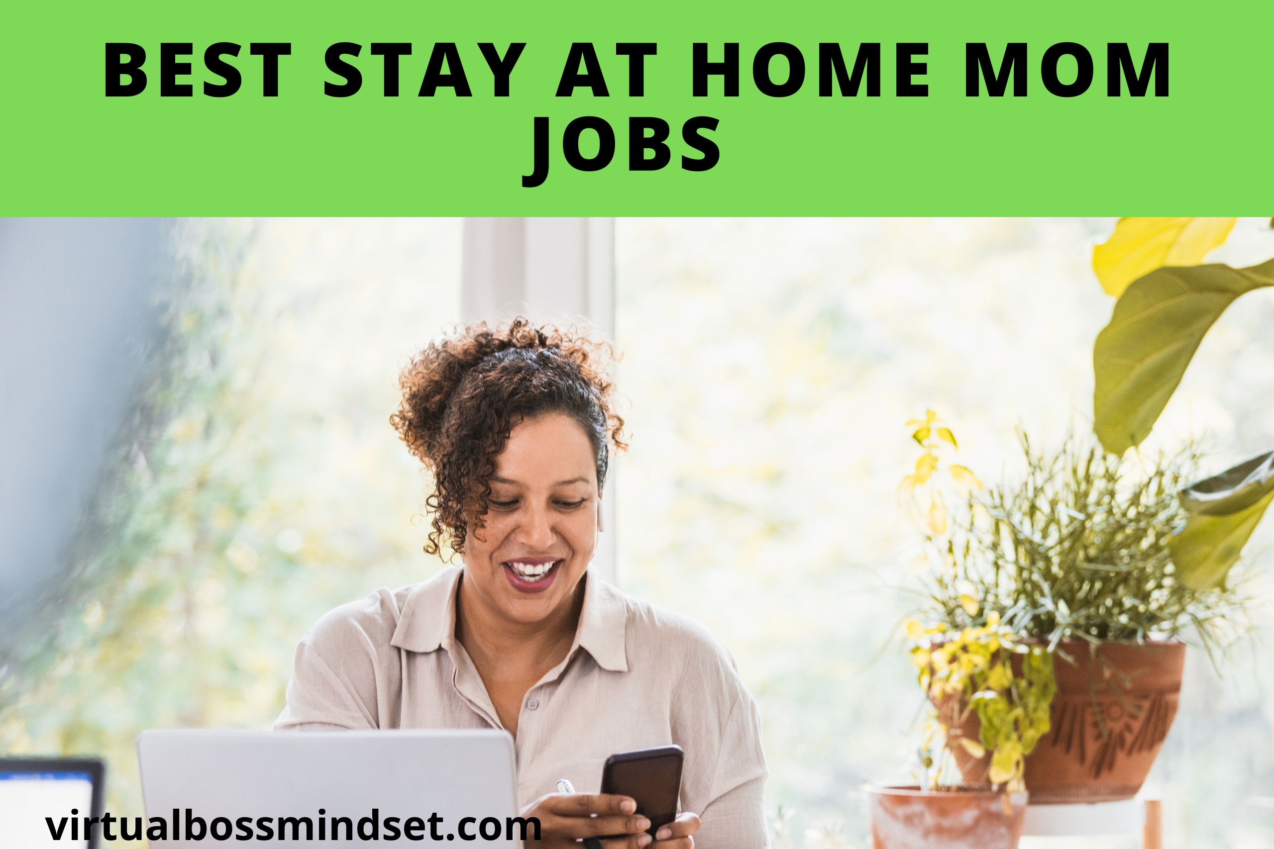28 Best Work From Home Jobs for Moms