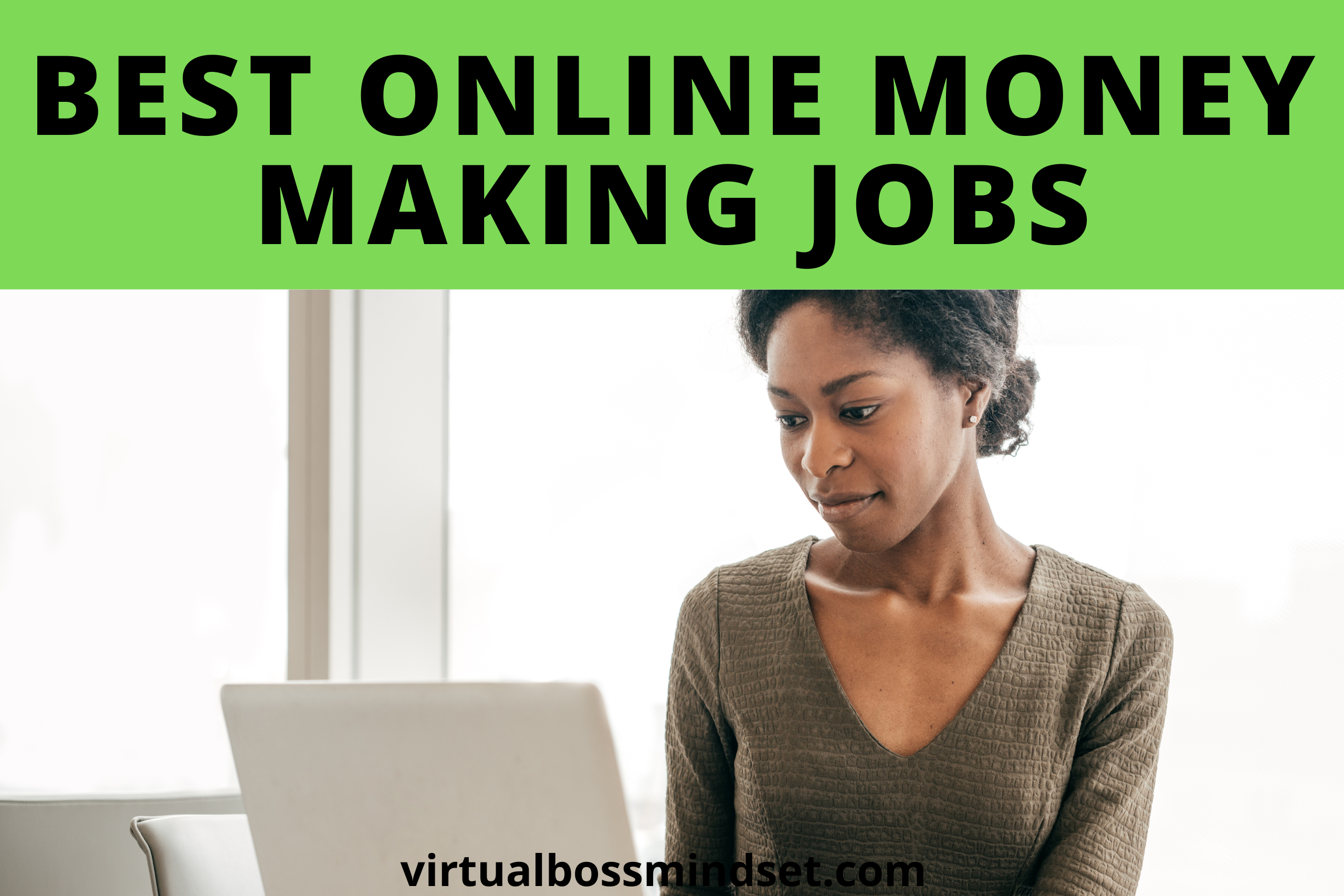 21 Best Online Money Making Jobs