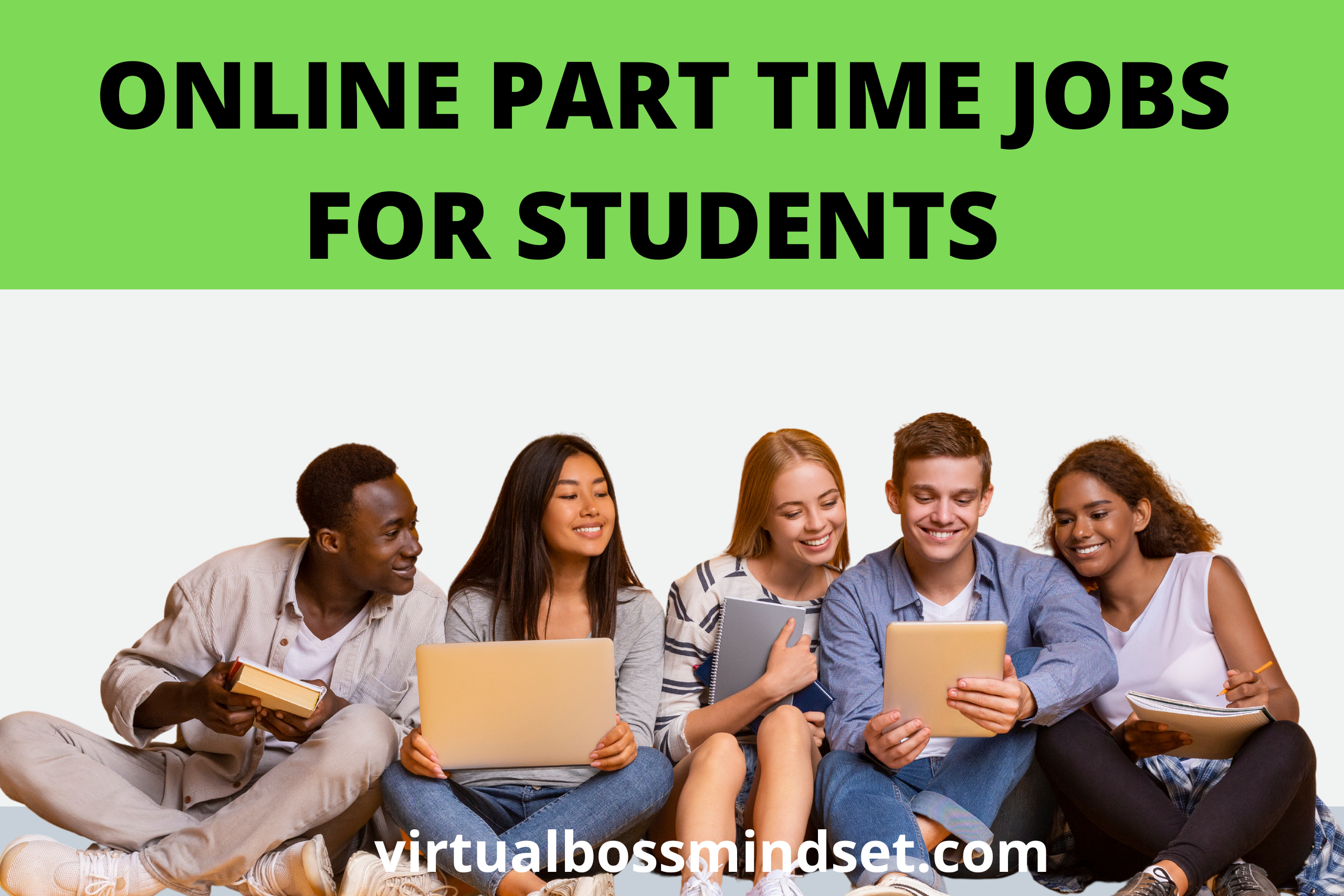 9 Online Part-Time Jobs for Students: How to Make Money While in College