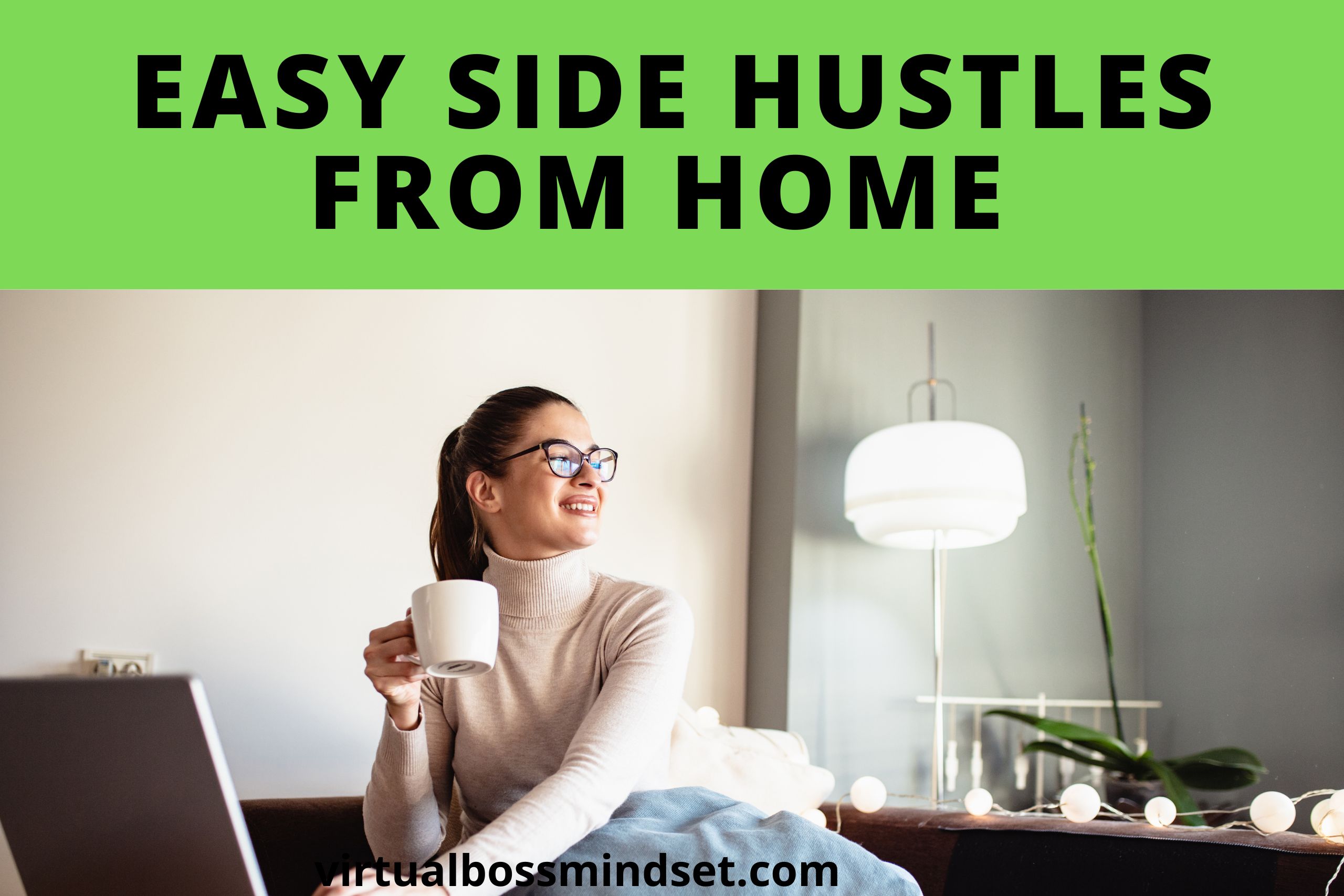 18 Side Hustles From Home To Make More Money in 2024 Virtual Boss Mindset