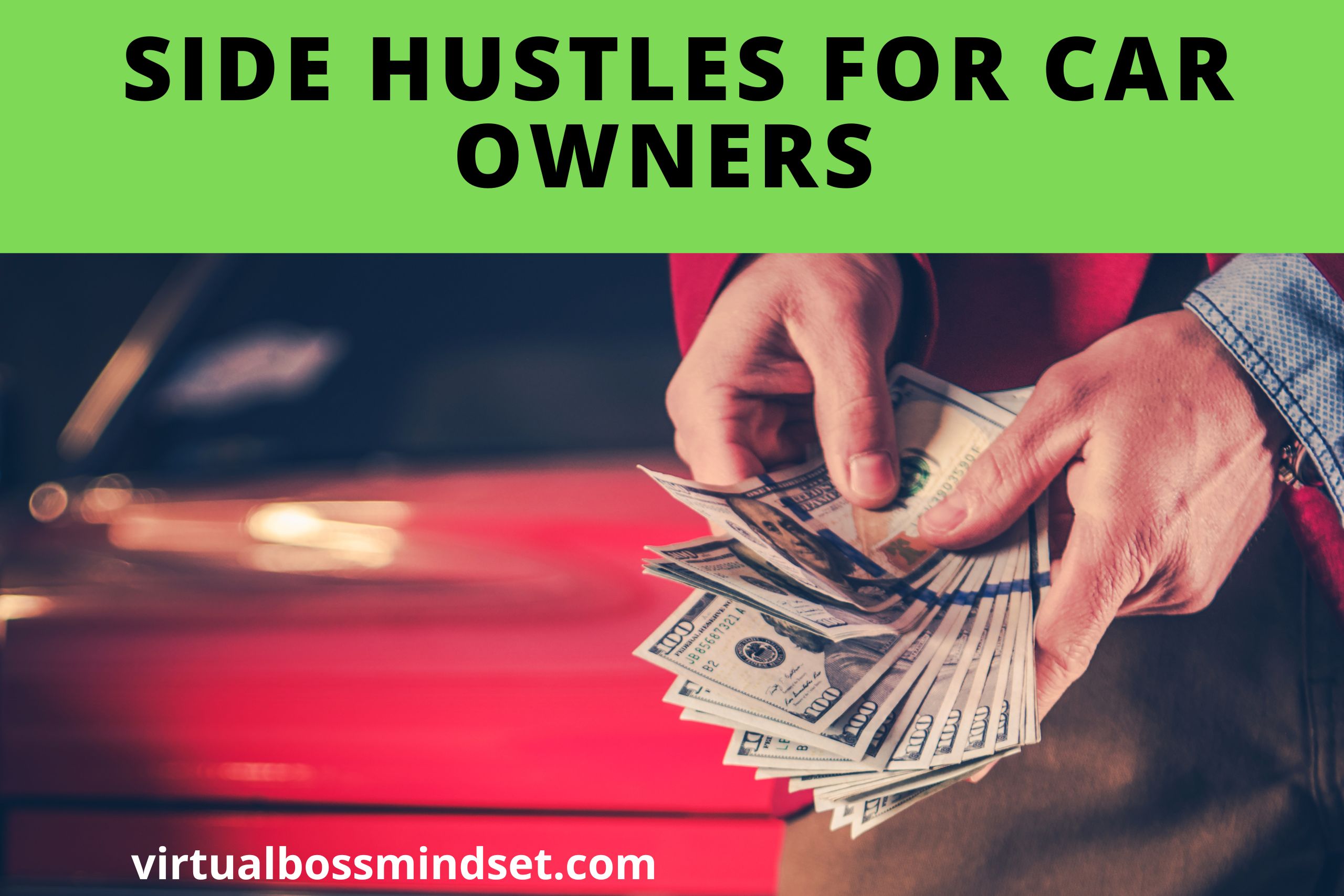 12 Side Hustles for Car Owners to Make Extra Money