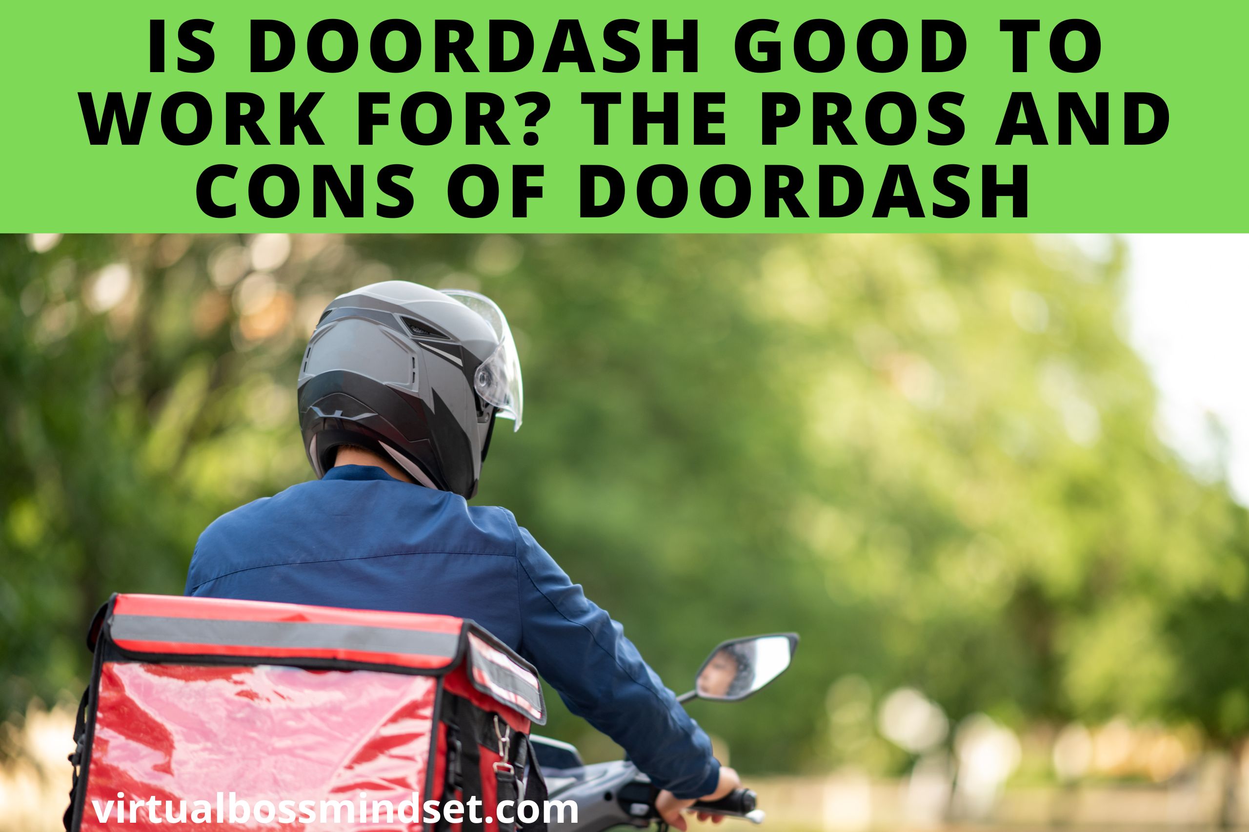 Is DoorDash Good To Work for?