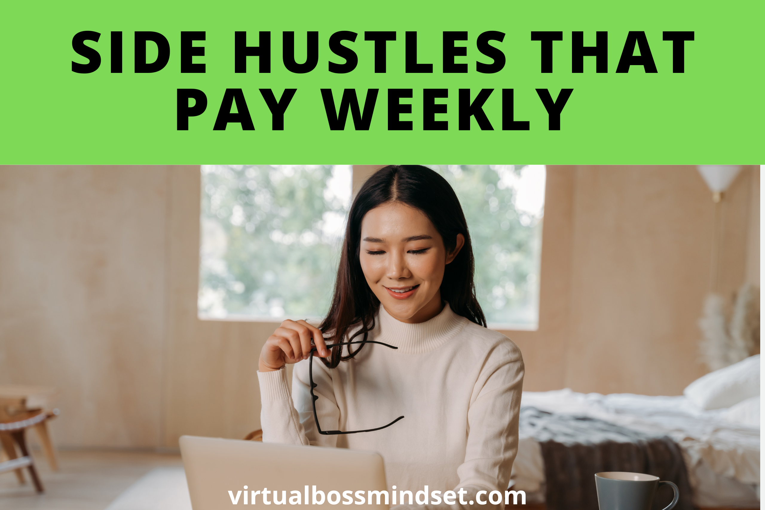15 Side Hustles that Pay Weekly