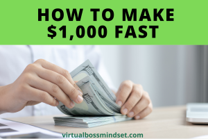 how to make $1,000 fast