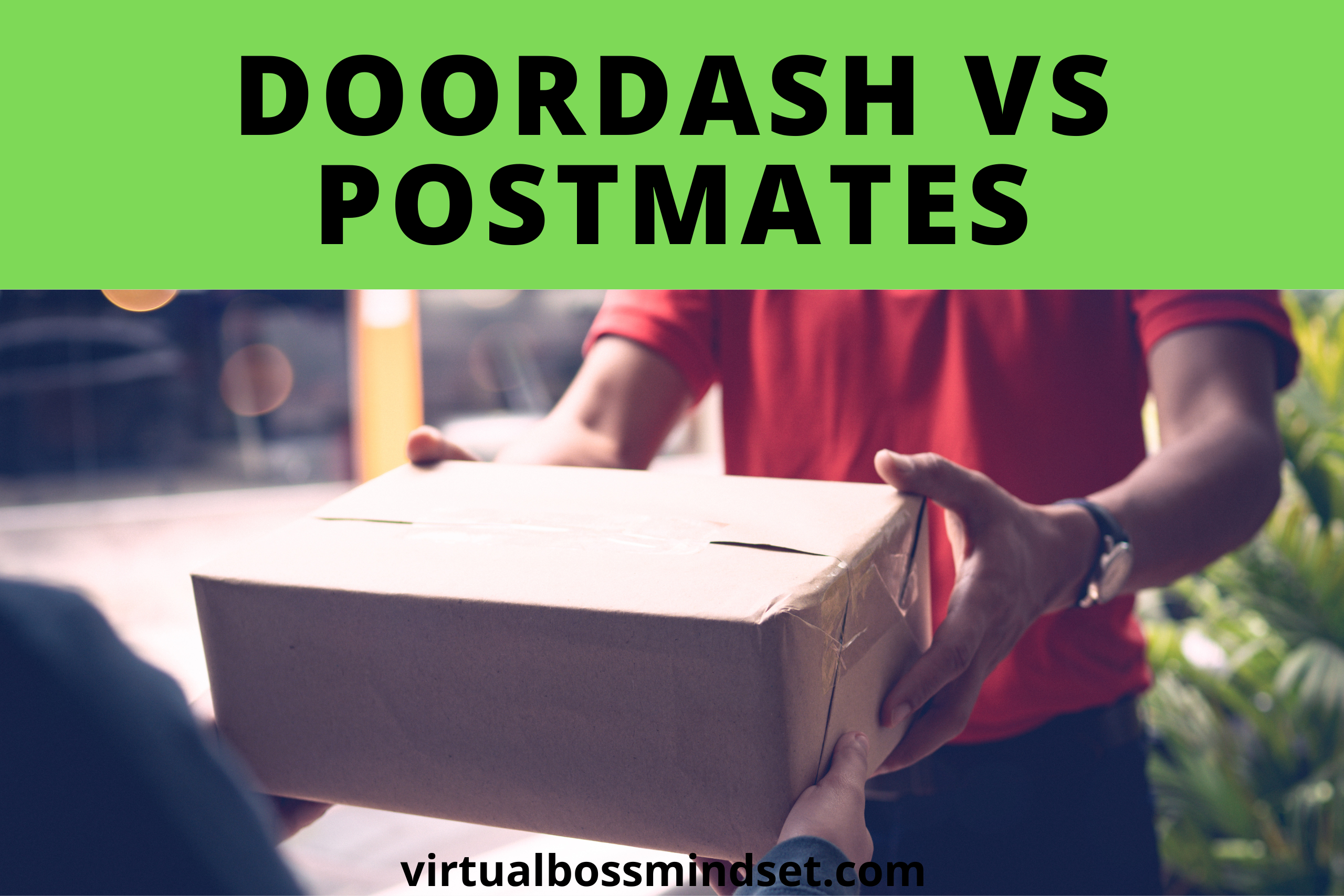 DoorDash vs. Postmates: Which Delivery App is Better?