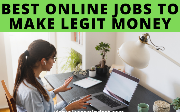 24 Best Online Jobs To Make Legit Money